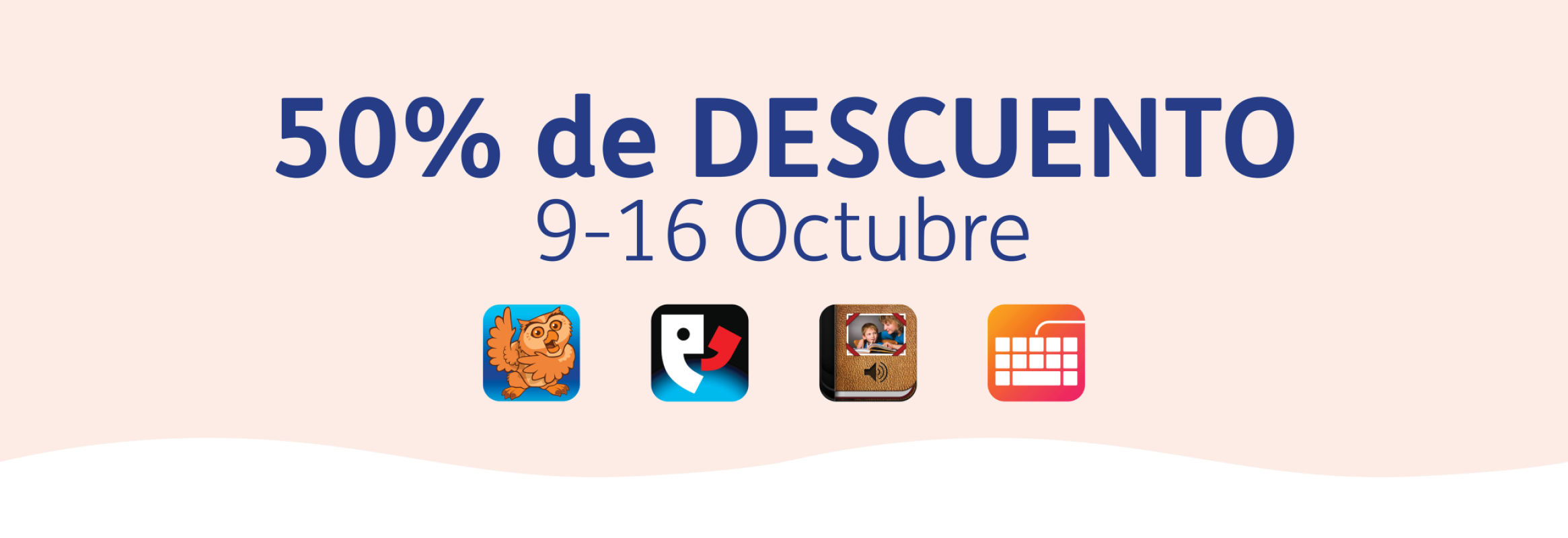 50% de descuento 9 - 16 octubre Proloquo2Go Proloquo4Text Pictello Keeble