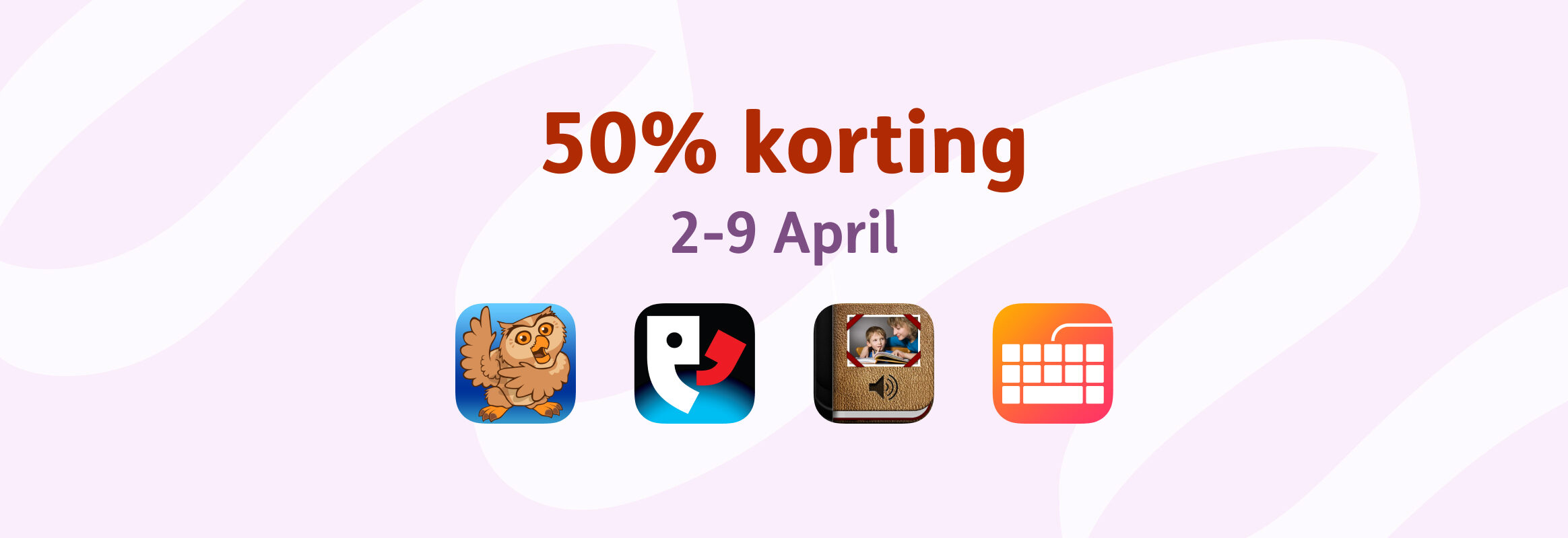 50% korting 2-9 April Proloquo2Go, Proloquo4Text, Pictello,Keeble